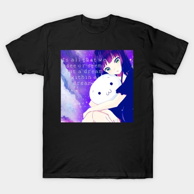 A Dream Within A Dream T-Shirt by ssydneyart